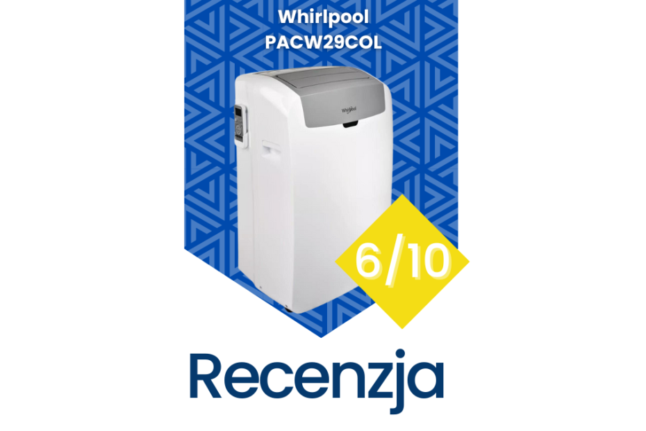 Recenzja Klimatyzatora Whirlpool PACW29COL